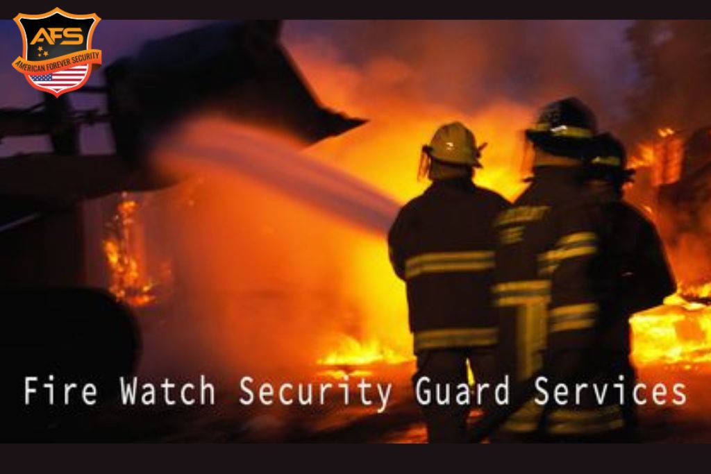 Fire Watch Security Guards California